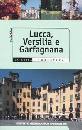 GUIDEIDEA, Lucca, Versilia, Garfagnana