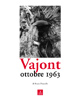 PITTARELLO BRUNO, Vajont ottobre 1963