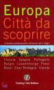 TOURING, Europa citt da scoprire