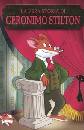 PISSI PISSI RATTAZ, La vera storia di Geronimo Stilton