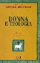 MILITELLO CETTINA, Donna e teologia. Bilancio di un secolo