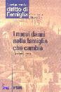 SESTA MICHELE, I nuovi danni nella famiglia che cambia