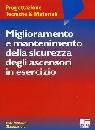 FORNASARI-IOTTI, Miglioramento e mantenimento sicurezza Ascensori