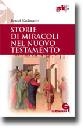 KOLLMANN BERND, Storie di miracoli nel nuovo testamento