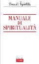 SPIDLIK TOMAS, Manuale di spiritualit