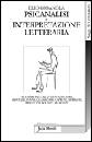 GIOANOLA ELIO, Psicanalisi e interpretazione letteraria