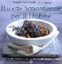 THOMPSON -  GOVINDJI, Ricette straordinarie per il diabete