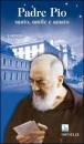 DA FARA LORENZO, Padre Pio
