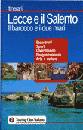 ITINERARI, Lecce e il salento. Il barocco e i due mari