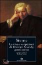 STERNE, La vita e le opinioni di Tristram Shandy