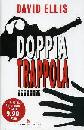 ELLIS DAVID, Doppia trappola