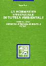 SANNA MAURO, La normativa essenziale di tutela ambientale