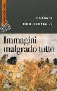 DIDI-HUBERMAN G, Immagini malgrado tutto