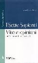 I SETTE SAPIENTI, Vite e opinioni nell