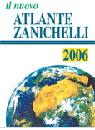EDIGEO /CUR., Il nuovo Atlante Zanichelli 2006 + CD enc.geograf.