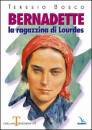 immagine di Bernardette. La ragazzina di Lourdes