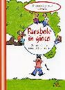 SIMONAZZI EMANUELE, Parabole in gioco. Catechesi Animare gli incontri