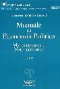 BALESTRINO-MARTINETT, Manuale di economia politica Micro e macroeconomia
