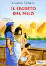 TAFFARELLO RENZO, Il segreto del Nilo ( vedi 9788883881657 )