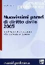 GRIMALDI LUIGI, Nuovissimi pareri di diritto civile 2005