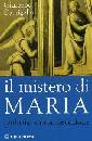 DAMIGELLA GIUSEPPE, Il mistero di Maria