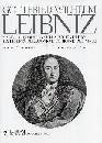 LEIBNIZ GOTTFRIED W., Saggi di Theodicea sulla bont di Dio ...