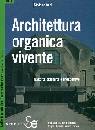 ANDI STEFANO, Architettura organica vivente