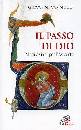 VANNUCCI GIOVANNI, Il passo di Dio. Meditazioni per l