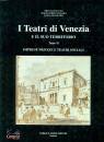 MANCINI MURARO, I teatri di Venezia e il suo territorio V.2