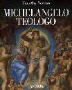 VERDON TIMOTHY, Michelangelo teologo