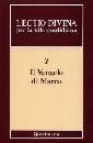 ZEVINI - CABRA, Lectio divina per la vita quotidiana 7 Marco