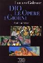 GALEONE FRANCO, Dio le opere i giorni. Santi e ricorrenze