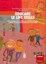 MARMOCCHI PAOLA, Educare life skills