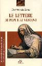 CATERINA DA SIENA, Le lettere ai papi e ai vescovi