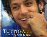 FALSAPERLA FILIPPO, Tutto Vale. Il mito, le sfide, le moto