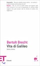 BRECHT BERTOLD, Vita di Galileo