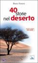 FERRERO BRUNO, QUARANTA STORIE NEL DESERTO