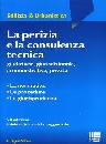 PISTONE GIORGIO, La perizia e la consulenza tecnica