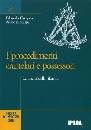 CAMPESE-SCARPA, I procedimenti cautelari e possessori