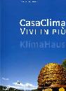 LANTSCHNER NORBERT, Casa clima vivi in pi