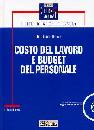 BONATI GABRIELE, Costo del lavoro e budget del personale