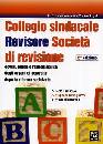 CECCACCI-RIGATO, Collegio sindacale  Revisore Societ di revisione