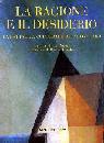 PESENTI-RONDONI, La ragione e il desiderio