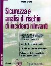 TORRETTA VINCENZO, Sicurezza e analisi di rischio incendi rilevanti