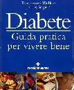 immagine di Diabete. Guida pratica per vivere bene