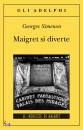 SIMENON GEORGES, Maigret si diverte