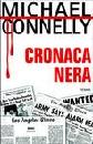 CONNELY MICHAEL, Cronaca nera