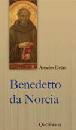 GRUN ANSELM, Benedetto da Norcia