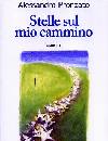 PRONZATO ALESSANDRO, Stelle sul mio cammino