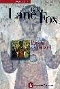 LANE FOX, Pagani e cristiani